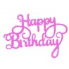 TOPPER HAPPY BIRTHDAY ROSA FUCSIA CARTON