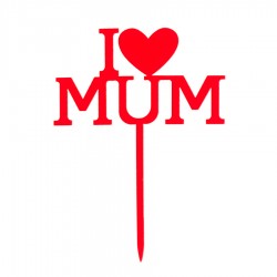 TOPPER I LOVE MUM ROJO