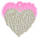 MOLDE SILICONA CORAZON HAPPY MOTHER'S DAY